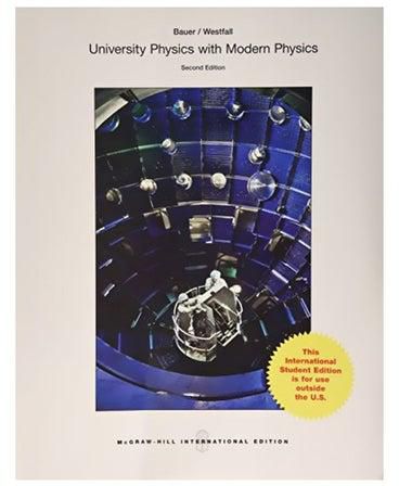 University Physics With Modern Physics Paperback English by Wolfgang W. Bauer - 16 Mar 2013