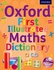 Oxford University Press Oxford First Illustrated Maths Dictionary (Oxford Dictionary)