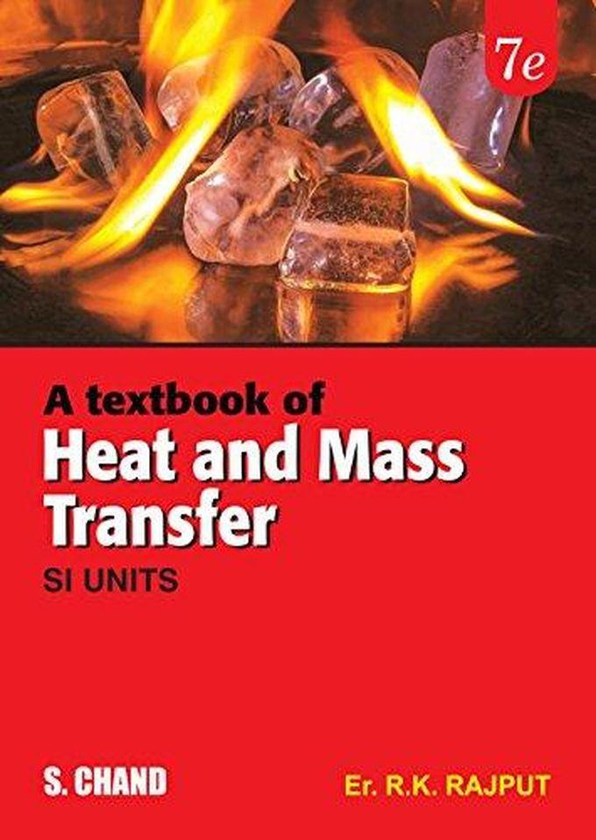 A Textbook of Heat and Mass Transfer SI Units-India ,Ed. :7