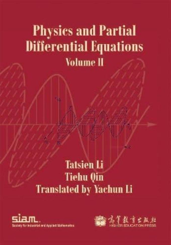 Cambridge University Press Physics and Partial Differential Equations, Volume II ,Ed. :1