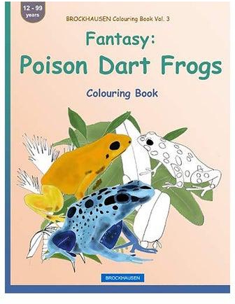 Brockhausen Colouring Book - Fantasy: Poison Dart Frogs: Colouring Book Paperback الإنجليزية by Dortje Golldack