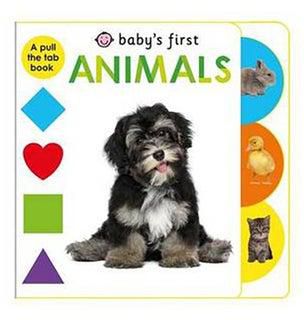 Baby's First Animals - Board Book Boardbook Edition