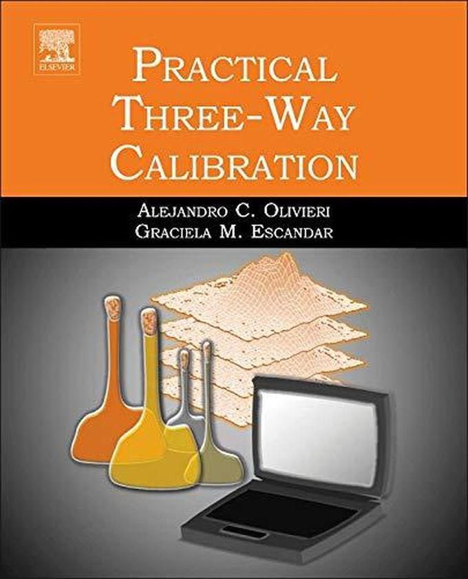 Practical Three-Way Calibration ,Ed. :1