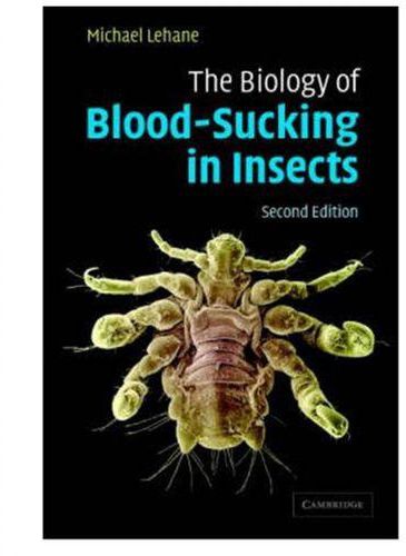 The Biology of Blood-Sucking in Insects