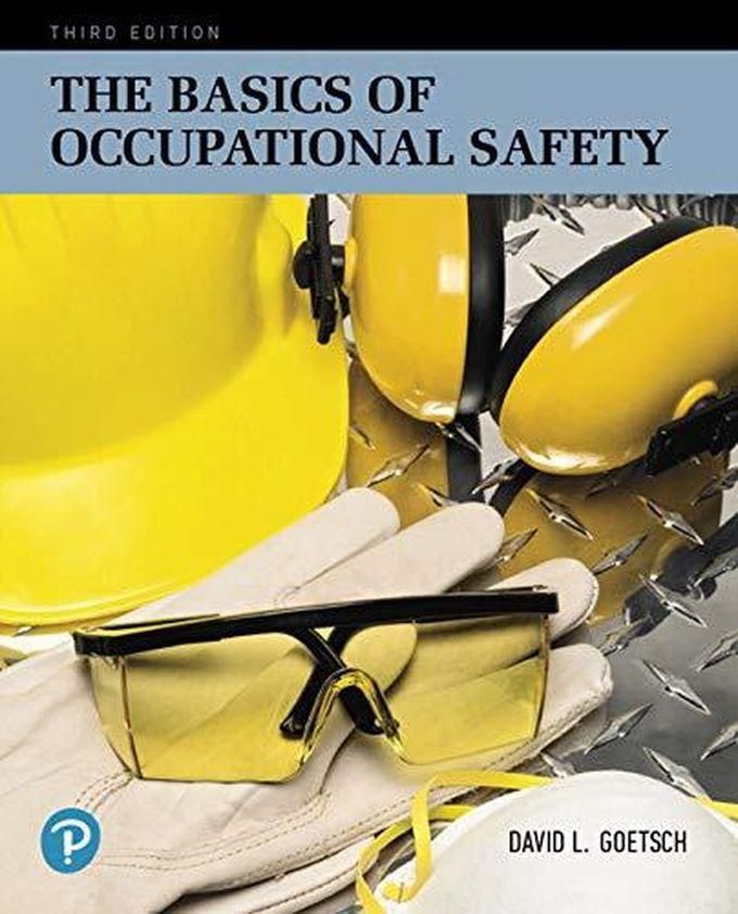 Pearson The Basics of Occupational Safety ,Ed. :3