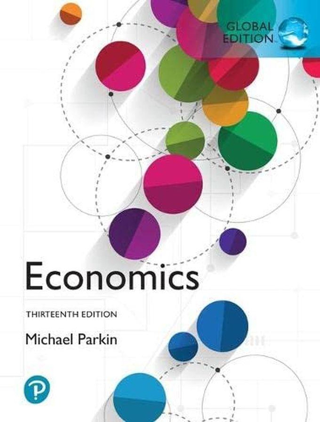 Pearson Economics Plus Pearson MyLab Economics With Pearson EText, Global Edition ,Ed. :13