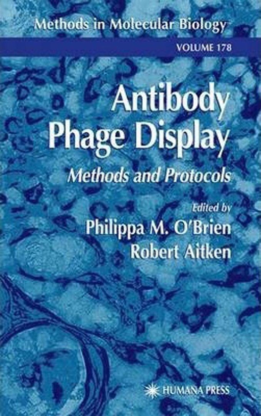 Antibody Phage Display 2002 : Methods And Protocols
