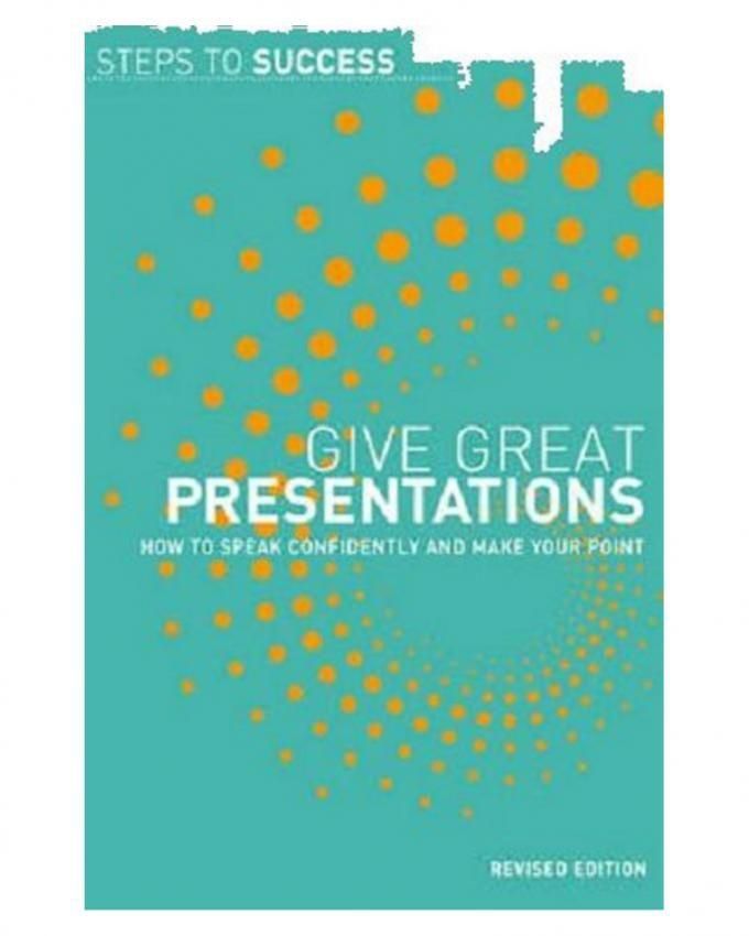 Steps To Success - Give Great Presentations Book