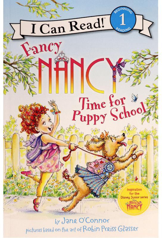 I Can Read! Fancy Nancy Time for Puppy School