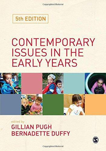 Contemporary Issues in the Early Years ,Ed. :5