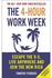 the 4-hour work week - BY Timothy Ferriss