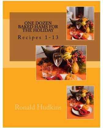 One Dozen Baked Hams For The Holiday Paperback