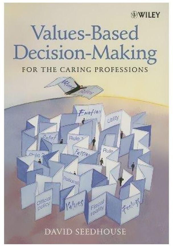 Values-based Decision-making For The Caring Professions Paperback