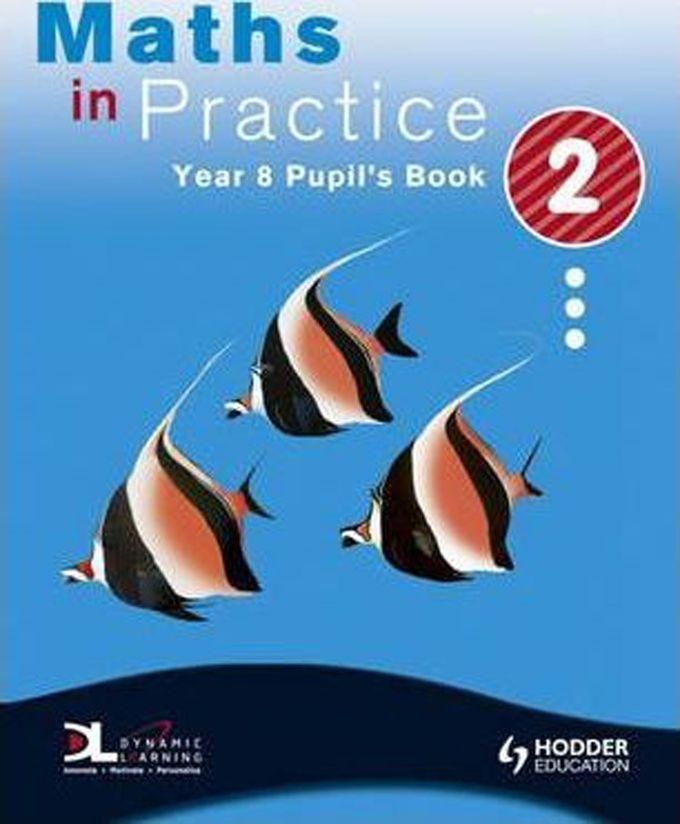 Maths In Practice: Pupil's Book Year 8, Bk. 2