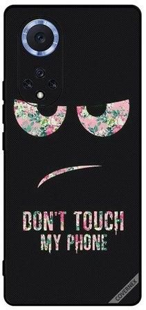 غطاء حماية واق لهاتف هواوي طراز نوفا 9 برو مطبوع بعبارة "Don't Touch My Phone" بنقوش أزهار