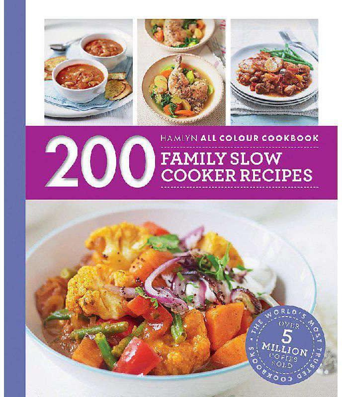 Hamlyn All Colour Cookbook: 200 Family Slow Cooker Recipes