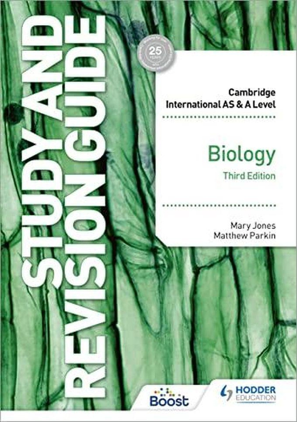 Taylor Cambridge International AS/A Level Biology Study and Revision Guide Third Edition ,Ed. :3