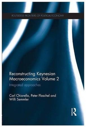 Reconstructing Keynesian Macroeconomics Volume 2 Paperback