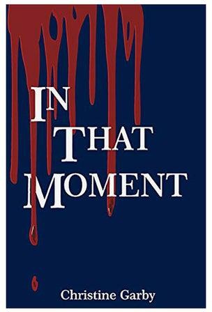 In That Moment Paperback الإنجليزية by Christine Garby - 01-Jan-2017