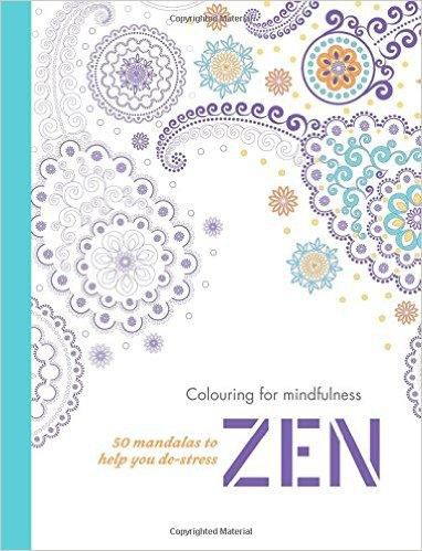 Zen 50 mandalas to help you de-stress (Colouring for Mindfulness) Paperback