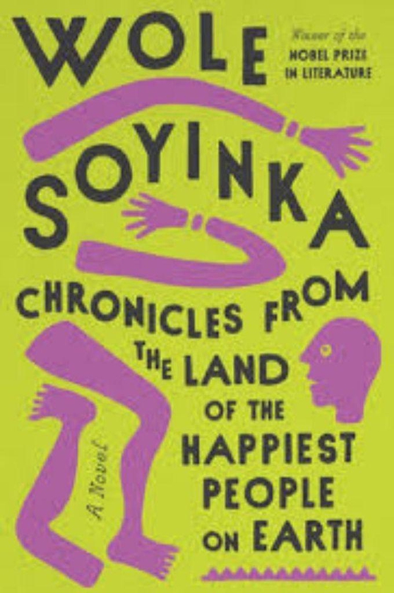 Jumia Books Chronicles from the Land of the Happiest People on Earth Novel by Wole Soyinka