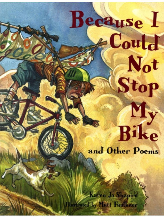 Because I Could Not Stop My Bike: And Other Poems - Paperback