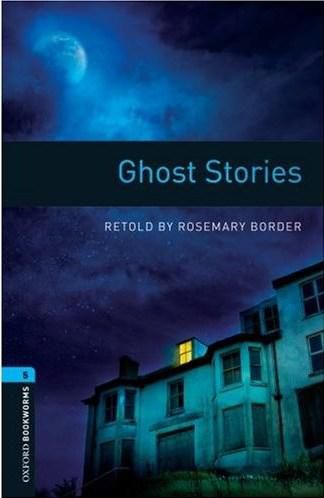 Ghost Stories (Bookworms Library Stage 5)