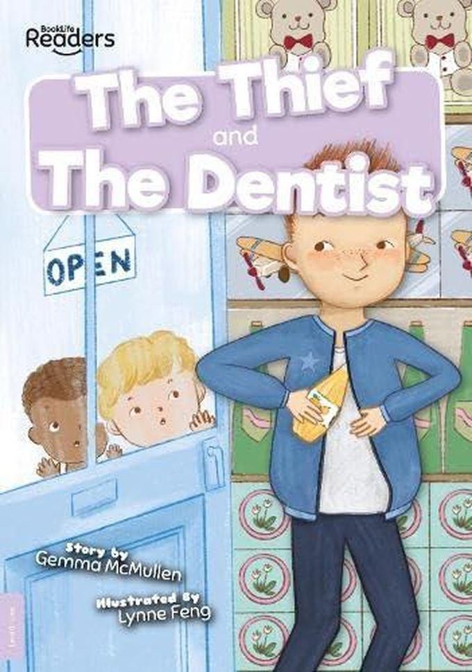 Thief and The Dentist:BookLife Readers - Level 00 - Lilac ,Ed. :1