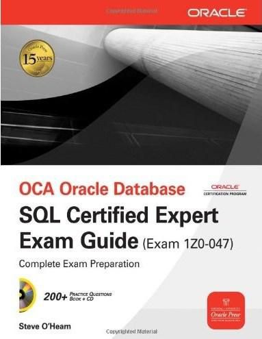 OCA Oracle Database SQL Expert Exam Guide: Exam 1Z0-047 (Oracle Press)
