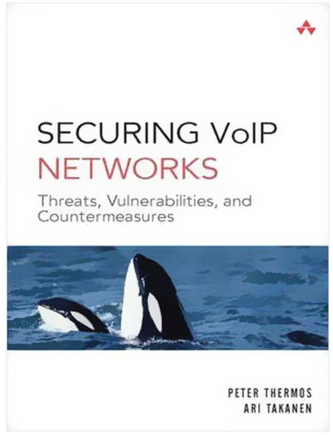 Securing Voip Networks: Threats, Vulnerabilities, And Countermeasures Paperback