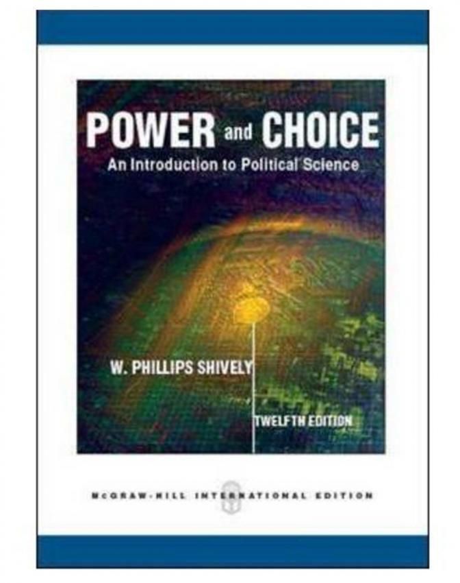 Power & Choice: An Introduction To Political Science