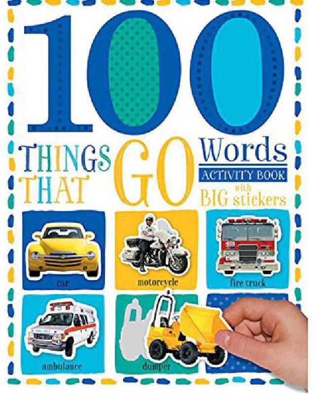 100 Things that Go Sticker Activity Book (100 First Sticker Activity Book)