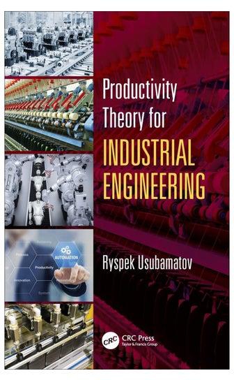 Productivity Theory For Industrial Engineering Hardcover 1st Edition