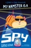 My Hamster is a Spy (3) (Stinky and Jinks)