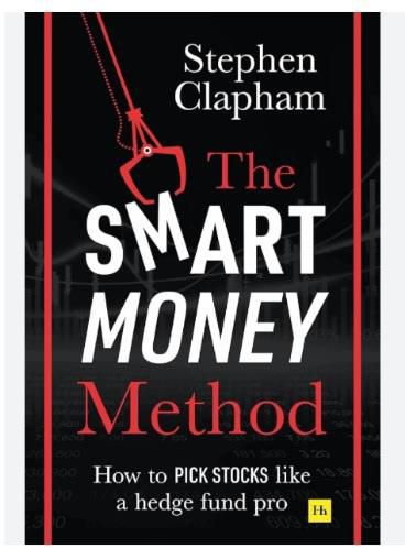The Smart Money Method: How To Pick Stocks Like A Hedge Fund Pro