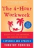 The 4-hour Work Week - BY Timothy Ferriss