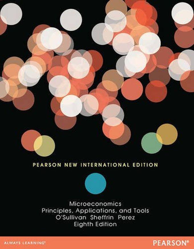 Pearson Microeconomics PNIE, Plus MyEconLab Without EText: Pearson New International Edition ,Ed. :8