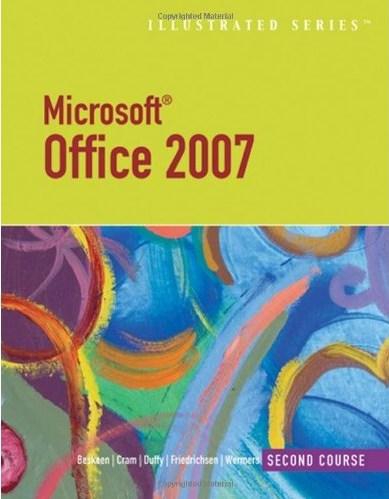 Microsoft Office 2007-Illustrated Second Course (Illustrated Series)