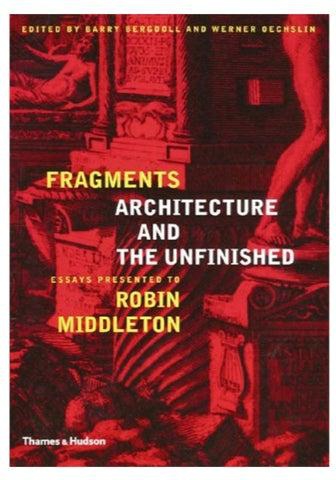 Fragments Architecture And The Unfinished hardcover english - 38894