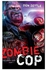 Zombie Cop Hardcover English by Ben Settle
