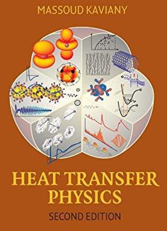 Cambridge University Press Heat Transfer Physics ,Ed. :2
