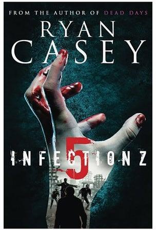 Infection Z 5 Paperback الإنجليزية by Ryan Casey