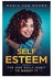 Self Esteem: The One Daily Habit - To Boost It Hardcover