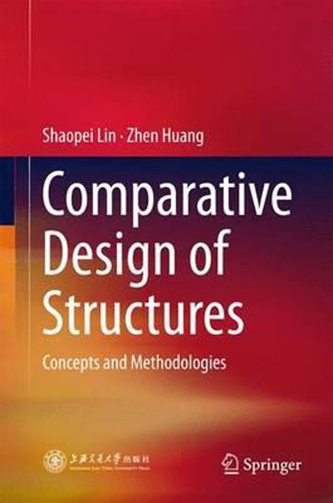 Comparative Design Of Structures : Concepts And Methodologies
