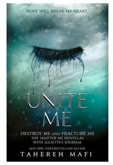 Unite Me - BY Tahereh Mafi
