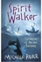 Spirit Walker ‫(Chronicles of Ancient Darkness)
