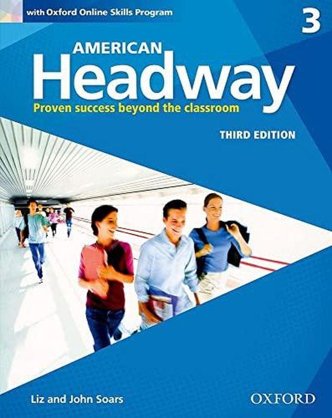 Oxford University Press American Headway Three Student Book with Online Skills Proven Success beyond the classroom Ed 3