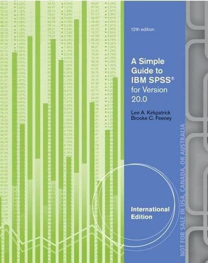 Cengage Learning A Simple Guide To IBM SPSS: For Version 20.0 ,Ed. :12