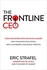 Mcgraw Hill The Frontline CEO: Turn Employees Into Decision Makers Who Innovate Solutions, Win Customers, And Boost Profits ,Ed. :1