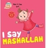 I Say Mashallah